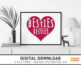 Besties For The Resties - SVG Digital Download