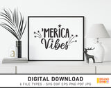 'Merica Vibes - SVG Digital Download