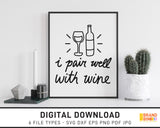 I Pair Well With Wine - SVG Digital Download