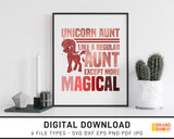 Unicorn Aunt Like A Regular Aunt Except More Magical - SVG Digital Download