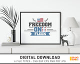 Freedom On Fleek - SVG Digital Download