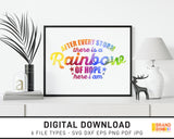 After Every Storm There Is A Rainbow Of Hope - SVG Digital Download