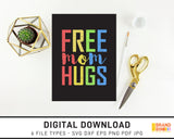 Free Mom Hugs - SVG Digital Download