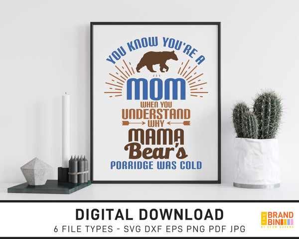Mama Bear's Porridge Was Cold - SVG Digital Download
