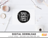 Member Of The Broken Bones Club - SVG Digital Download