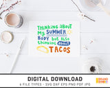 Thinking About My Summer Body And Tacos - SVG Digital Download