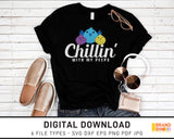 Chillin With My Peeps - SVG Digital Download