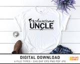 Awesome Uncle - SVG Digital Download