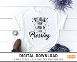 Crushing Pop Cans Is Soda Pressing - SVG Digital Download