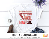 Unicorn Aunt Like A Regular Aunt Except More Magical - SVG Digital Download