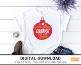 I've Been Goodish This Year 2 - SVG Digital Download
