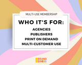 Multi-Use Membership (Agency & Print on Demand)