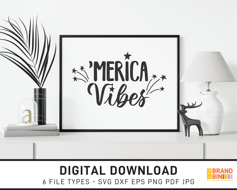 'Merica Vibes - SVG Digital Download