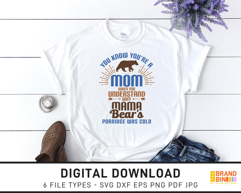 Mama Bear's Porridge Was Cold - SVG Digital Download