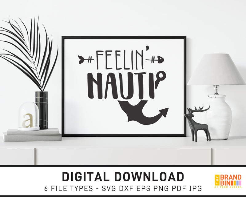 Feelin Nauti - SVG Digital Download