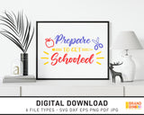 Prepare To Get Schooled - SVG Digital Download