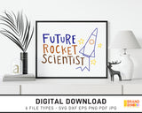 Future Rocket Scientist - SVG Digital Download