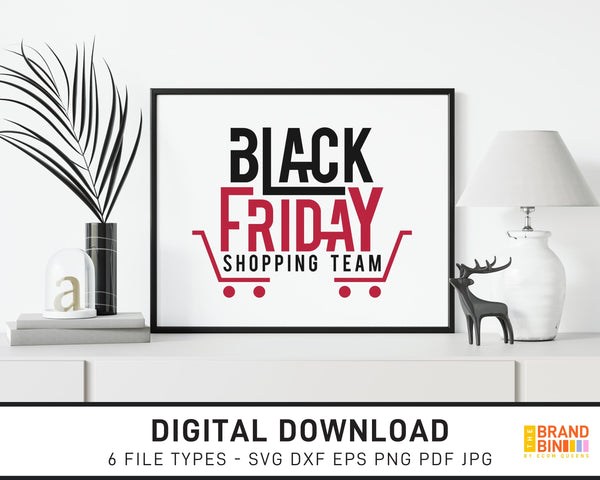 Black Friday Shopping Team 1 - SVG Digital Download