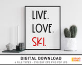 Live Love Ski - SVG Digital Download