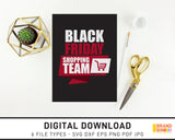 Black Friday Shopping Team 2 - SVG Digital Download
