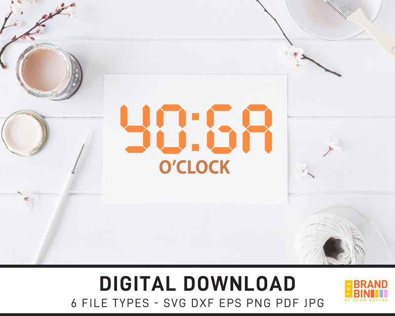 Yoga O'Clock - SVG Digital Download