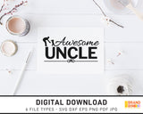 Awesome Uncle - SVG Digital Download