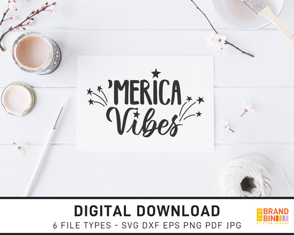 'Merica Vibes - SVG Digital Download