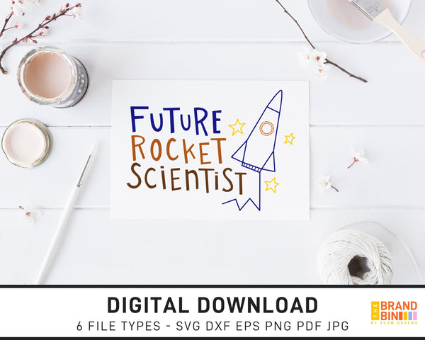 Future Rocket Scientist - SVG Digital Download