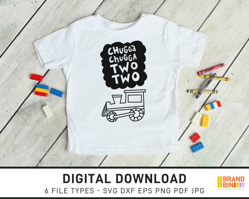 Chugga Chugga Two Two - SVG Digital Download