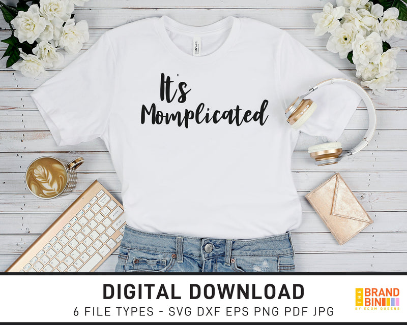 It's Momplicated - SVG Digital Download