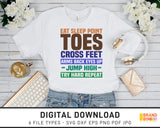 Eat Sleep Point Toes Repeat - SVG Digital Download