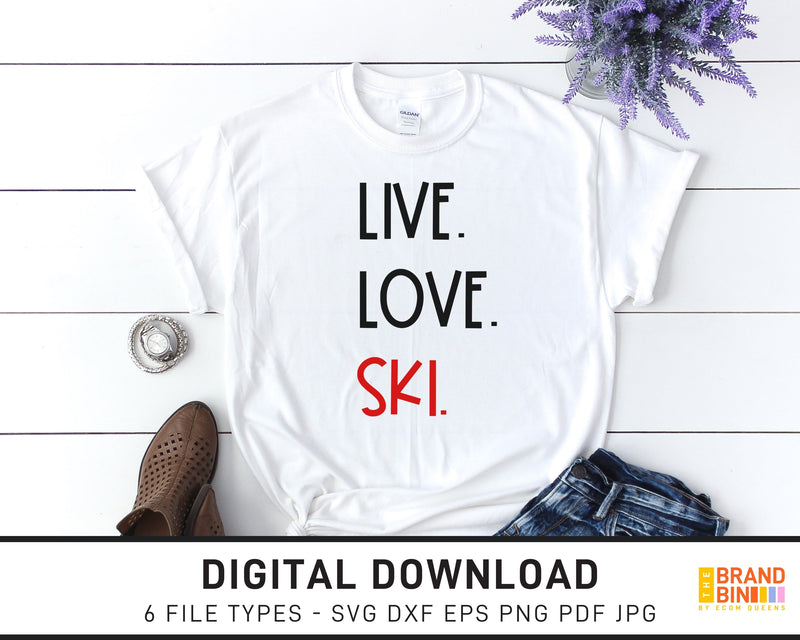 Live Love Ski - SVG Digital Download