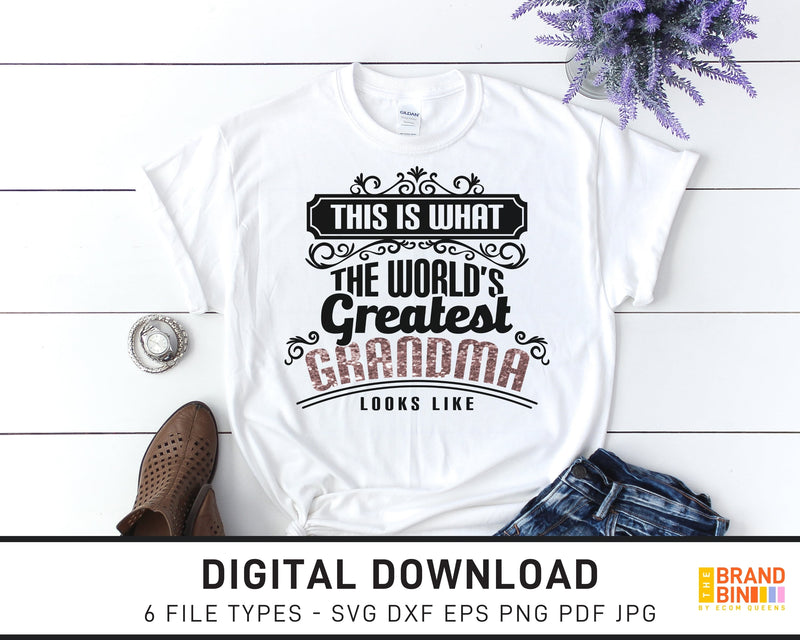 The World's Greatest Grandma - SVG Digital Download